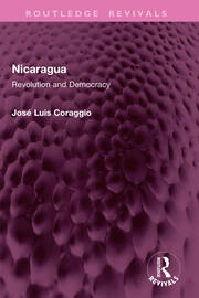 Nicaragua: Revolution and Democracy book cover