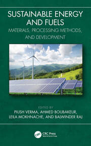 Sustainable Energy and Fuels: Materials, Processing Methods, and Development book cover