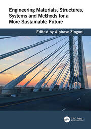 Engineering Materials, Structures, Systems and Methods for a More Sustainable Future book cover