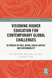 Visioning Higher Education for Contemporary Global Challenges: In Pursuit of Well-being, Social Justice, and Sustainability book cover
