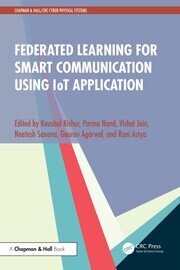 Federated Learning for Smart Communication using IoT Application book cover