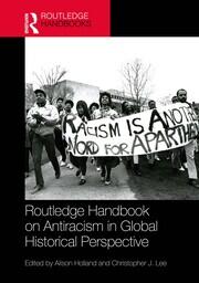 Routledge Handbook on Antiracism in Global Historical Perspective book cover