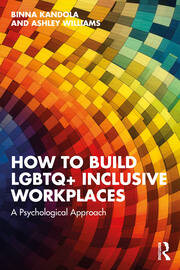 How to Build LGBTQ+ Inclusive Workplaces: A Psychological Approach book cover
