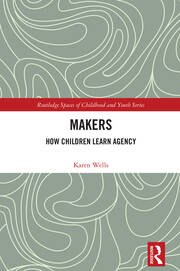 Makers: How Children Learn Agency book cover