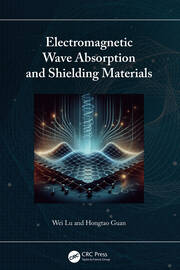 Electromagnetic Wave Absorption and Shielding Materials book cover