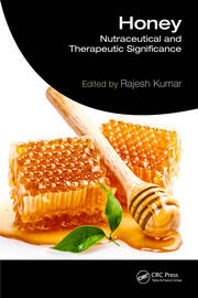 Honey: Nutraceutical and Therapeutic Significance book cover
