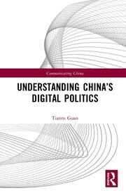 Understanding China’s Digital Politics book cover