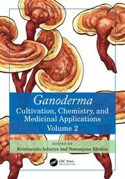 Ganoderma: Cultivation, Chemistry, and Medicinal Applications, Volume 2 book cover