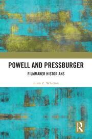 Powell and Pressburger: Filmmaker Historians book cover