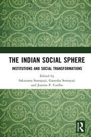 The Indian Social Sphere: Institutions and Social Transformations book cover