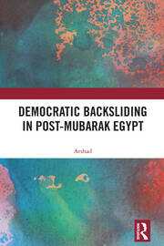 Democratic Backsliding in Post-Mubarak Egypt book cover
