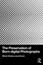The Preservation of Born-digital Photographs book cover