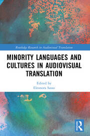 Minority Languages and Cultures in Audiovisual Translation book cover