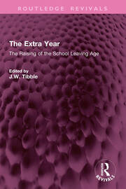 The Extra Year: The Raising of the School Leaving Age book cover