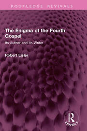 The Enigma of the Fourth Gospel: Its Author and Its Writer book cover
