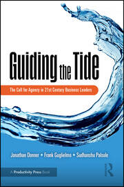 Guiding the Tide: The Call for Agency in 21st Century Business Leaders book cover