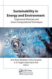 Sustainability in Energy and Environment: Engineered Materials and Smart Computational Techniques book cover