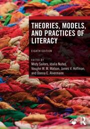 Theories, Models, and Practices of Literacy book cover