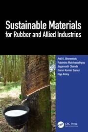 Sustainable Materials for Rubber and Allied Industries book cover