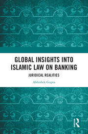 Global Insights into Islamic Law on Banking: Juridical Realities book cover