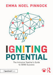 Igniting Potential: The Inclusive Teacher’s Guide to SEND Success book cover