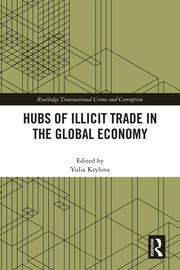 Hubs of Illicit Trade in the Global Economy book cover