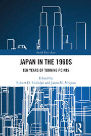 Japan in the 1960s: Ten Years of Turning Points book cover