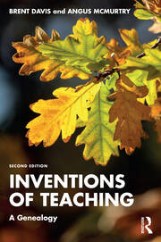 Inventions of Teaching: A Genealogy book cover