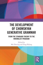 The Development of Chomskyan Generative Grammar: From the Standard Theory to the Minimalist Program book cover
