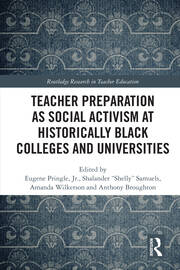 Teacher Preparation as Social Activism at Historically Black Colleges and Universities book cover