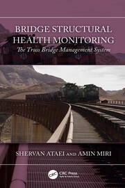 Bridge Structural Health Monitoring: The Truss Bridge Management System book cover