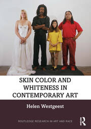 Skin Color and Whiteness in Contemporary Art book cover