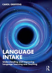 Language Intake: Understanding and Improving Language Learning and Teaching book cover