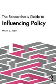 The Researcher’s Guide to Influencing Policy book cover