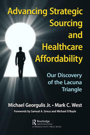 Advancing Strategic Sourcing and Healthcare Affordability: Our Discovery of the Lacuna Triangle book cover