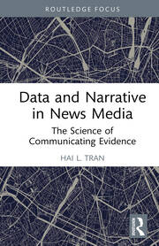 Data and Narrative in News Media: The Science of Communicating Evidence book cover