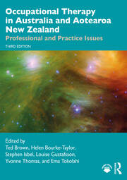 Occupational Therapy in Australia and Aotearoa New Zealand: Professional and Practice Issues book cover