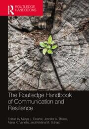 The Routledge Handbook of Communication and Resilience book cover