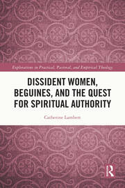 Dissident Women, Beguines, and the Quest for Spiritual Authority book cover