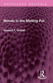 Morals in the Melting Pot book cover