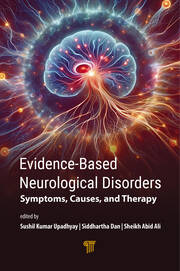 Evidence‐Based Neurological Disorders: Symptoms, Causes, and Therapy book cover