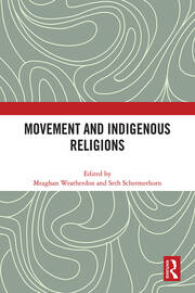 Movement and Indigenous Religions book cover