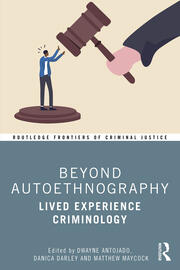 Beyond Autoethnography: Lived Experience Criminology book cover