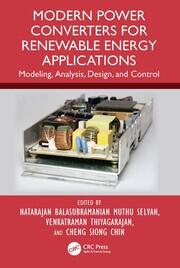 Modern Power Converters for Renewable  Energy Applications: Modeling, Analysis,  Design, and Control book cover