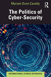 The Politics of Cyber-Security book cover