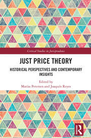 Just Price Theory: Historical Perspectives and Contemporary Insights book cover