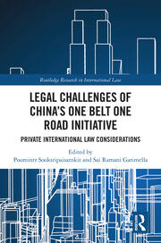 Legal Challenges of China's One Belt One Road Initiative: Private International Law Considerations book cover