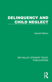 Delinquency and Child Neglect book cover