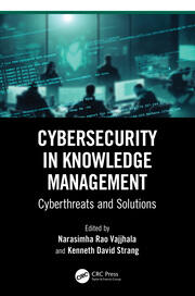 Cybersecurity in Knowledge Management: Cyberthreats and Solutions book cover