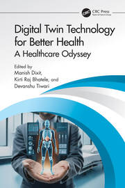 Digital Twin Technology for Better Health: A Healthcare Odyssey book cover